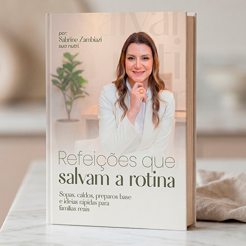 Capa do e-book Refeições que Salvam a Rotina, por Sabrine Zambiazi