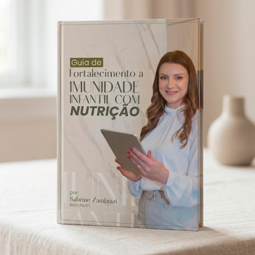 Capa do e-book Guia de Fortalecimento à Imunidade Infantil com Nutrição, por Sabrine Zambiazi